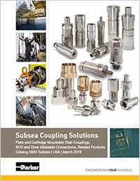 Download the Parker Subsea Solutions Catalog